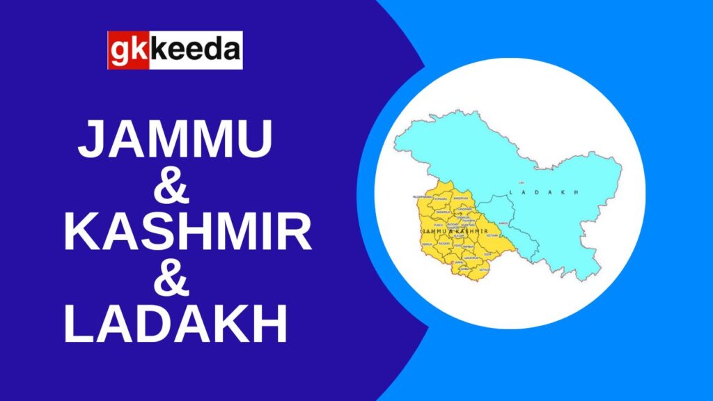 Jammu and Kashmir and Ladakh GK Quiz