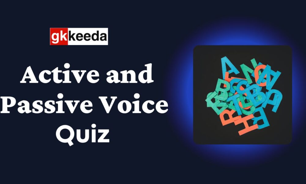 Active Voice and Passive Voice Quiz