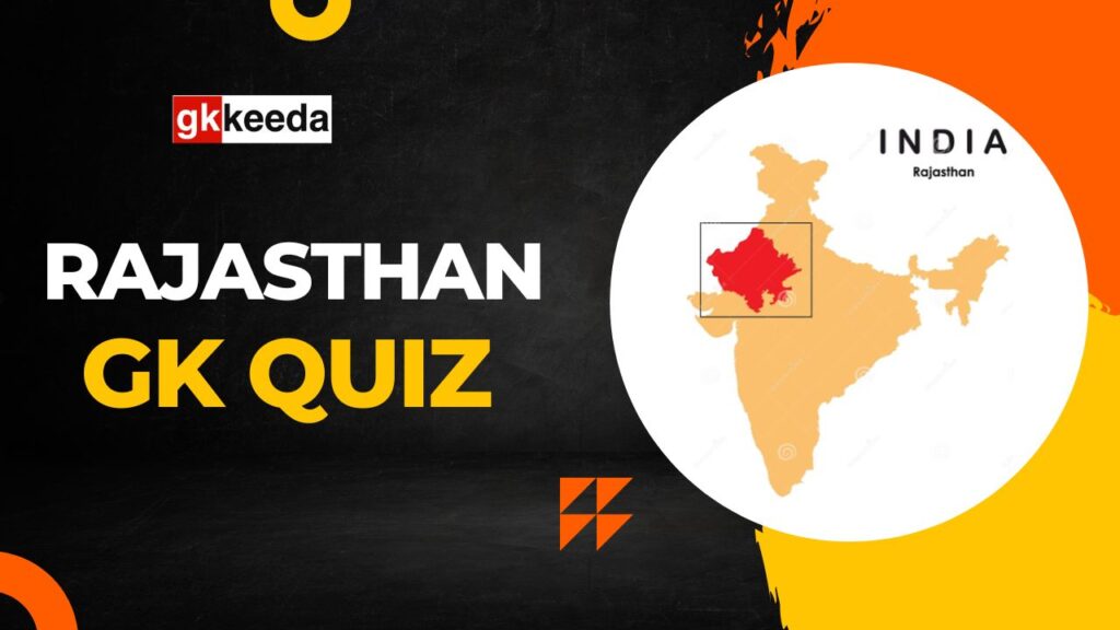 Rajasthan GK Quiz