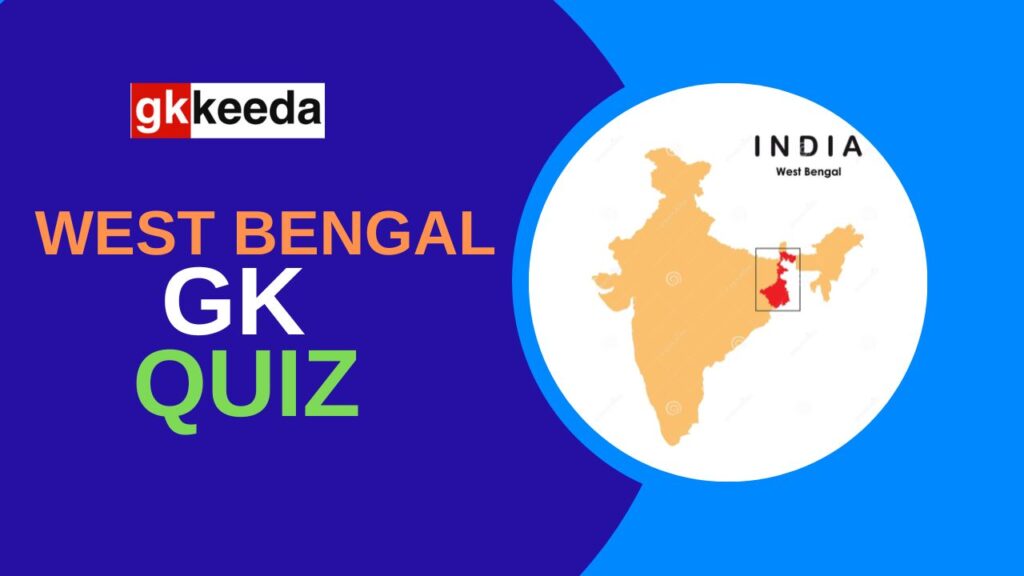 West Bengal GK Quiz