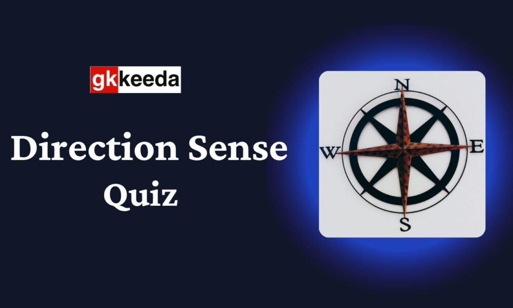 Direction Sense Quiz