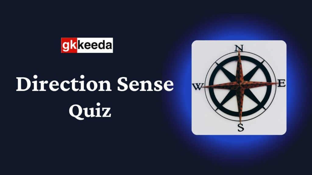 Direction Sense Quiz