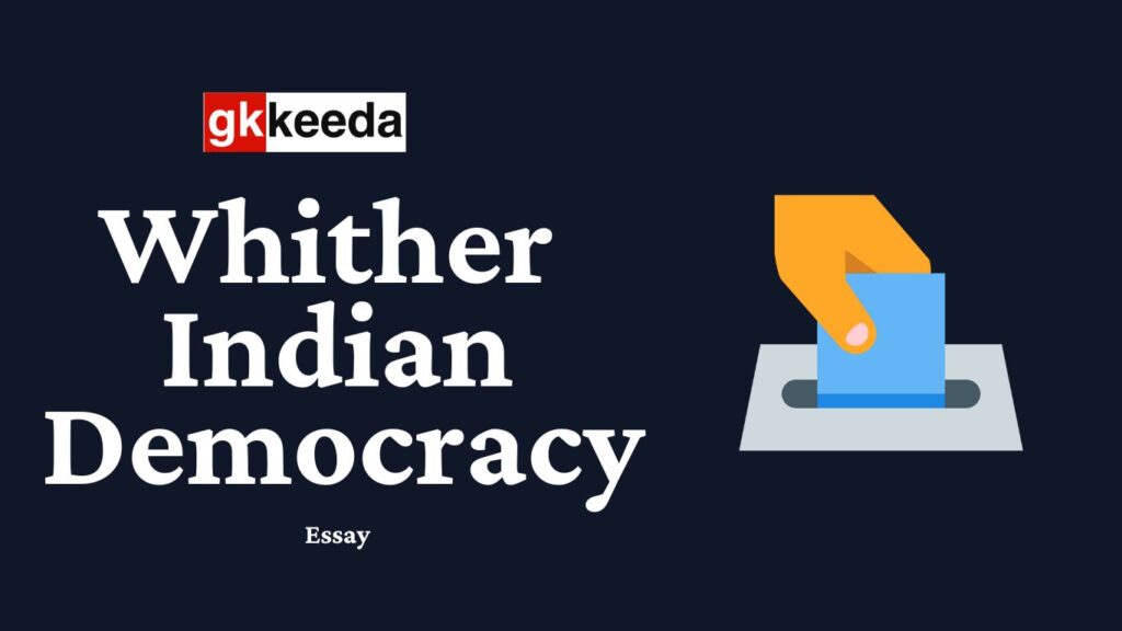 whither indian democracy essay